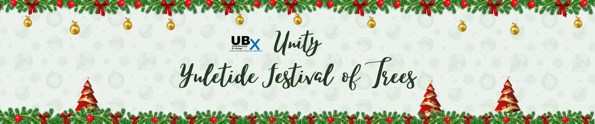 Unity Yuletide Festival of Trees